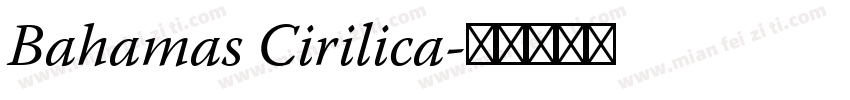 Bahamas Cirilica字体转换